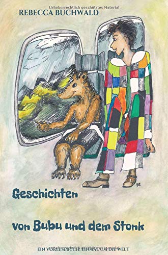 Rebecca Buchwald Geschichten Von Bubu Und Dem Stonk, Ein Vorlesebuch, Einmal Um Die Welt