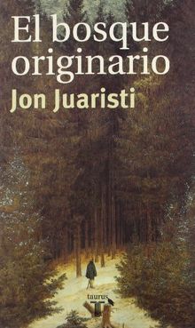 El bosque originario
