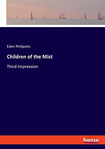 Children of the Mist: Third Impression