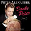 Danke Peter - Folge 2 - 50 Seiner Schönsten Lieder