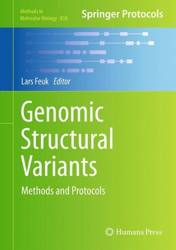 Genomic Structural Variants: Methods and Protocols (Methods in Molecular Biology)