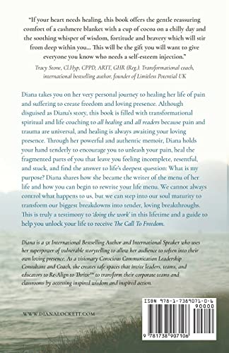 The Call to Freedom: Heal Your Pain, Awaken Your Loving Presence