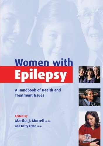 Women with Epilepsy: A Handbook of Health and Treatment Issues