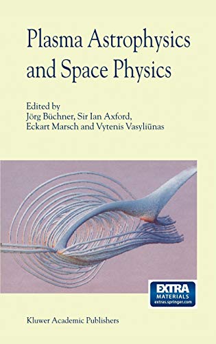 Plasma Astrophysics And Space Physics: Proceedings of the VIIth International Conference held in Lindau, Germany, May 4–8, 1998