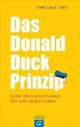 Das Donald Duck-Prinzip: Scheitern als Chance für ein neues Leben