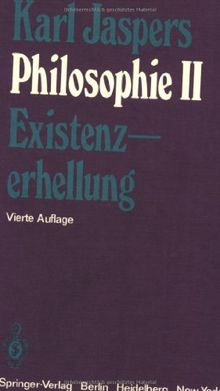 Philosophie II: Existenzerhellung: Bd. II