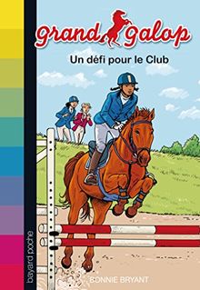 Grand Galop. Un défi pour le club