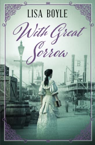 With Great Sorrow: A Civil War Story (Paddy series, Band 3)