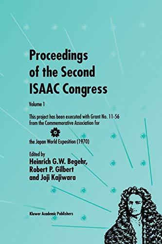 Proceedings of the Second ISAAC Congress: Volume 1: This project has been executed with Grant No. 11–56 from the Commemorative Association for the ... Applications and Computation, 7, Band 7)
