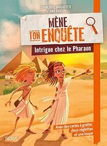 Mène ton enquête. Intrigue chez le pharaon