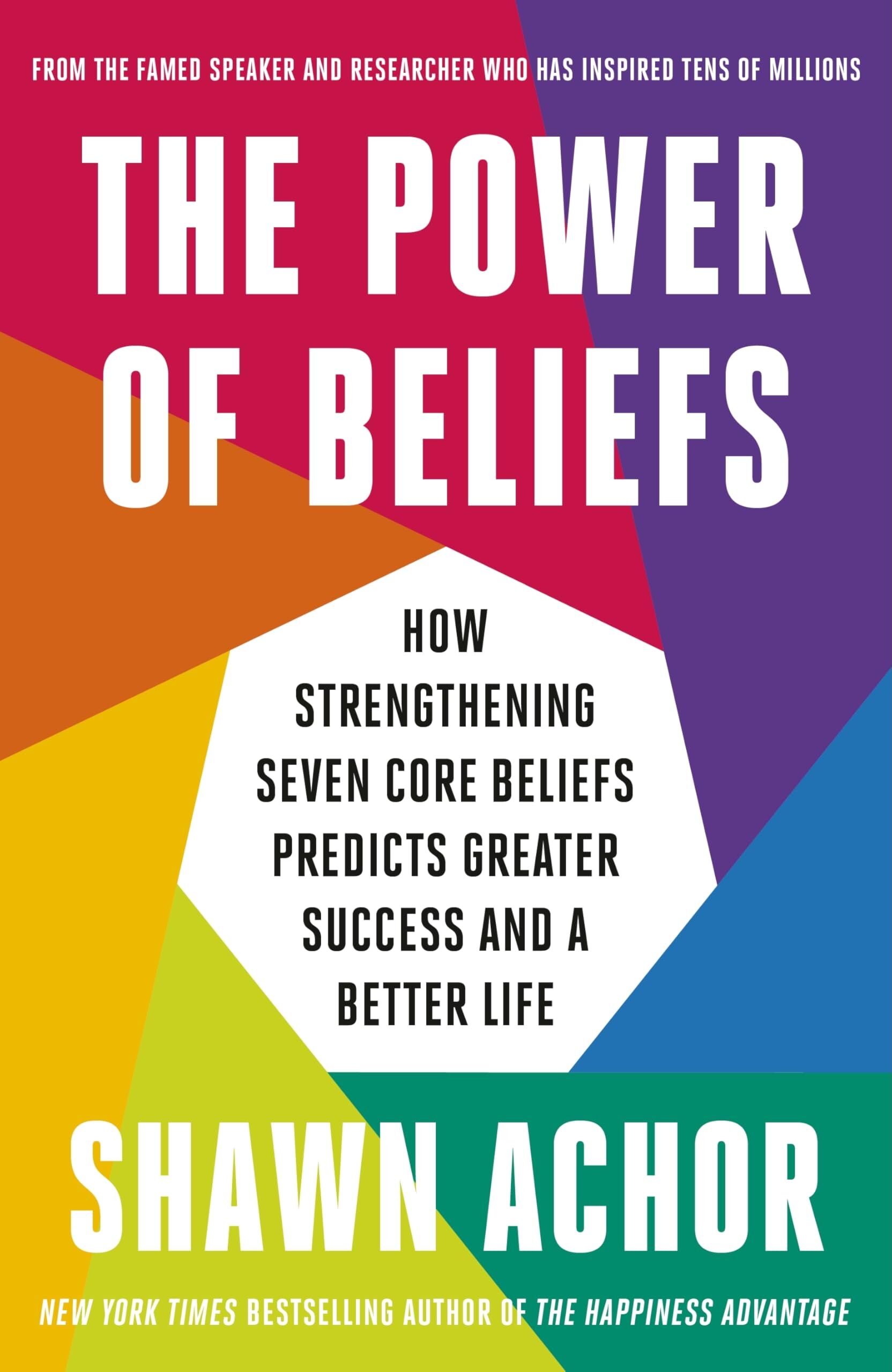 Shawn Achor The Power Of Beliefs