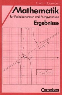 Mathematik für Fachoberschulen und Fachgymnasien: Ergebnisse