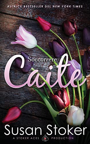 Soccorrere Caite (Armi & Amori: Verso Il Futuro, Band 1)