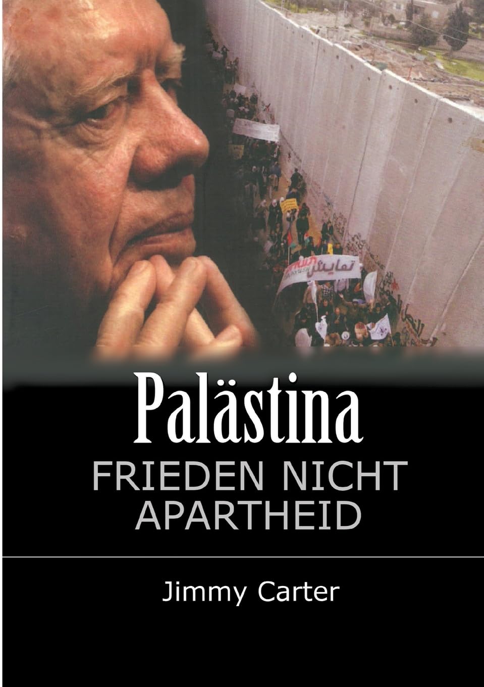 Palästina: Frieden, nicht Apartheid