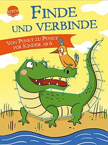 Finde und verbinde. Von Punkt zu Punkt für Kinder ab 6: Rätselblock mit Motiven zum Punkteverbinden