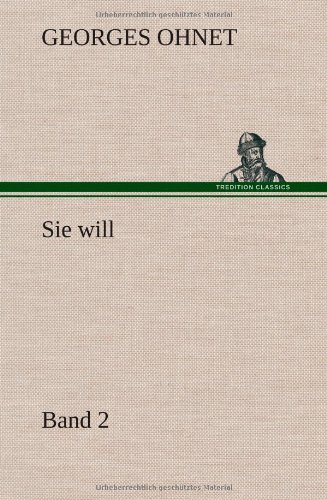 Sie will - Band 2