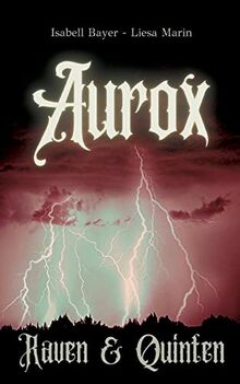 Aurox: Raven und Quinten