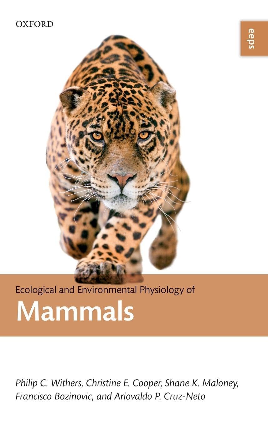 Ecological and Environmental Physiology of Mammals (Ecological and Environmental Physiology (EEPS))