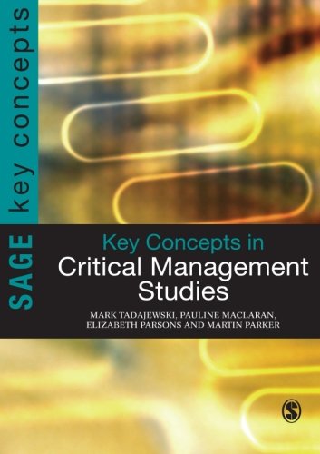 Key Concepts in Critical Management Studies (Key Concepts (Sage))