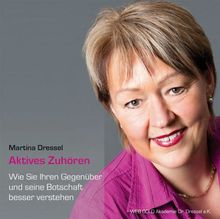Aktives Zuhören: Wie Sie Ihren Gegenüber und seine Botschaft besser verstehen