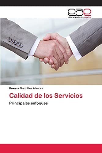 Calidad de los Servicios: Principales enfoques