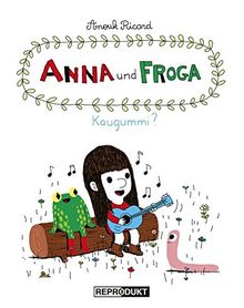 Anna und Froga - Kaugummi?