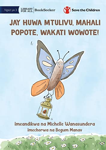 Jay Is Calm, Anywhere, Anytime! - Jay Huwa Mtulivu, Mahali Popote, Wakati Wowote!