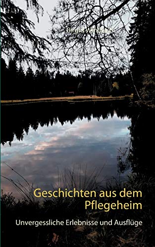 Geschichten aus dem Pflegeheim: Unvergessliche Erlebnisse und Ausflüge