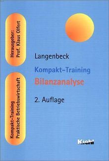 Kompakt-Training Bilanzanalyse. Praktische BW