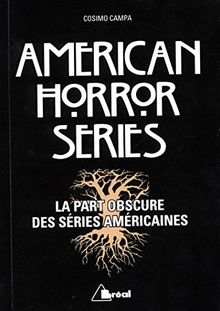 American horror series : la part obscure des séries américaines