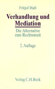 Verhandlung und Mediation: Die Alternative zum Rechtsstreit