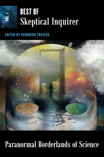 Kendrick Frazier Paranormal Borderlands Of Science, Best Of Skeptical Inquirer (Best Of Skeptical Inquirer, 1)