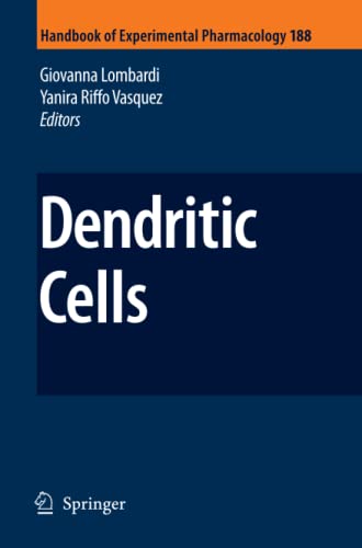 Dendritic Cells (Handbook of Experimental Pharmacology, Band 188)
