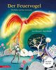 Der Feuervogel: Das Ballett nach Igor Strawinsky (Musikalisches Bilderbuch mit CD)