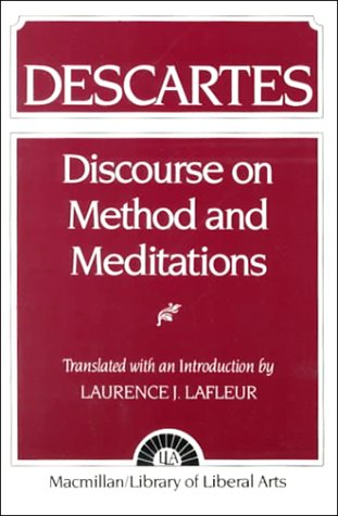 Descartes: Discourse on Method and the Meditations
