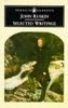 Ruskin: Selected Writings (Penguin Classics)