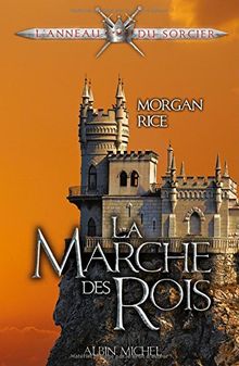 L'anneau du sorcier. Vol. 2. La marche des rois