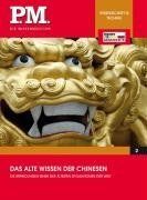 Das alte Wissen der Chinesen- P.M. Die Wissensedition