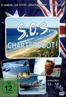 S.O.S. CHARTERBOOT Episoden 13 - 14 (No.7) (Keine Angst vor Haien - Die Rache der Rebellen)