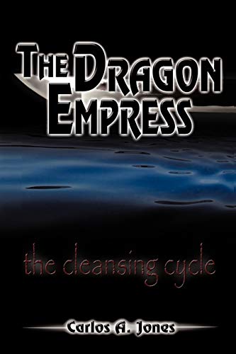 The Dragon Empress: The Cleansing Cycle