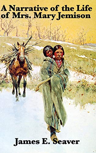 A Narrative of the Life of Mrs. Mary Jemison