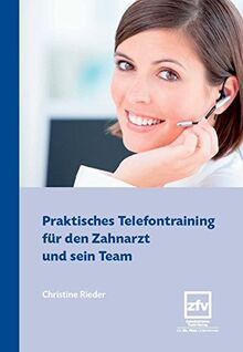Praktisches Telefontraining für den Zahnarzt und sein Team