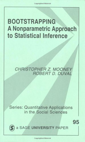 Bootstrapping: A Nonparametric Approach to Statistical Inference (Quantitative Applications in the Social Sciences)
