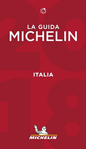 Michelin Italia 2018: Alberghi & Ristoranti (MICHELIN Hotelführer)
