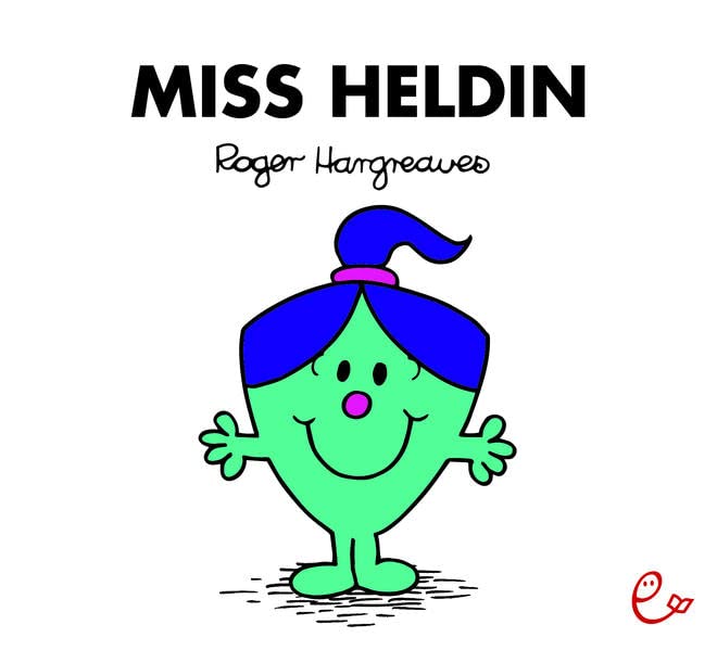 Miss Heldin - Roger Hargreaves Kartoniert (TB)