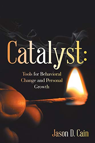 Catalyst: Tools for Behavioral Change and Personal Growth