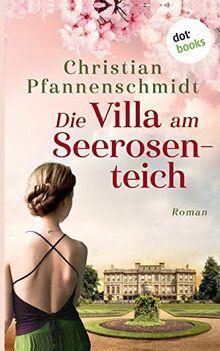 Die Villa am Seerosenteich: Roman von Pfannenschmidt, Christian | Buch | Zustand sehr gut
