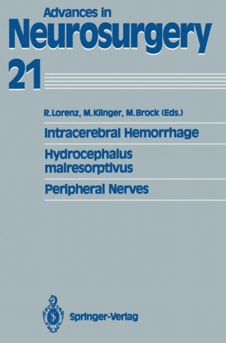 Intracerebral Hemorrhage Hydrocephalus malresorptivus Peripheral Nerves (Advances in Neurosurgery)