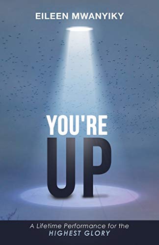 YOU'RE UP: A Lifetime Performance for the Highest Glory