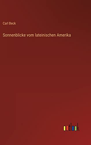 Sonnenblicke vom lateinischen Amerika